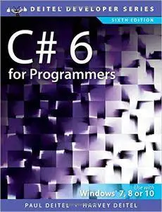 C# 6 for Programmers (6th Edition)