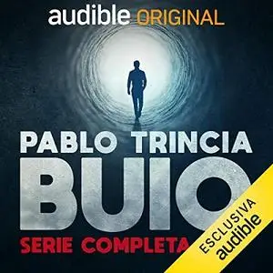 «Buio. Serie completa» by Pablo Trincia