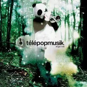 Télépopmusik - Angel Milk (2005)