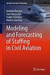 Modeling and Forecasting of Staffing in Civil Aviation