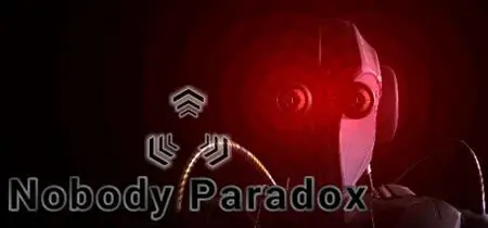 Nobody Paradox (2023)