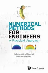 Numerical Methods for Engineers: A Practical Approach