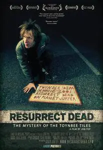 Resurrect Dead: The Mystery of the Toynbee Tiles (2011)