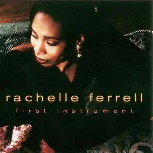 Rachelle Ferrell - First Instrument (1990)