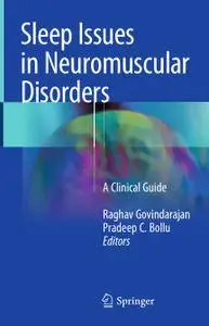 Sleep Issues in Neuromuscular Disorders: A Clinical Guide (Repost)