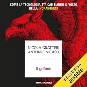 «Il grifone» by Nicola Gratteri, Antonio Nicaso