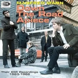 Manfred Mann - Down the Road Apiece: Their EMI Recordings 1963-1966 (2007)