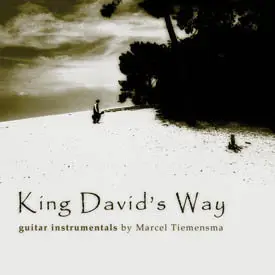 Marcel Tiemensma - King David's Way - Guitar Instrumentals (2008)