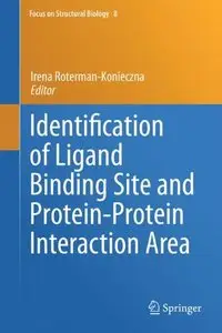 Identification of Ligand Binding Site and Protein-Protein Interaction Area (repost)