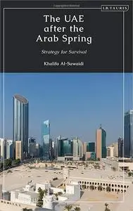 The UAE after the Arab Spring: Strategy for Survival