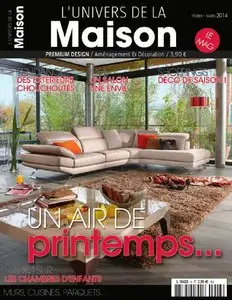 L'Univers de la Maison N° 6 - Fevrier-Mars 2014