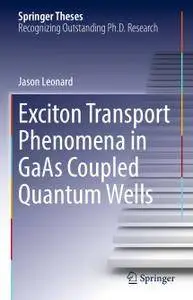 Exciton Transport Phenomena in GaAs Coupled Quantum Wells