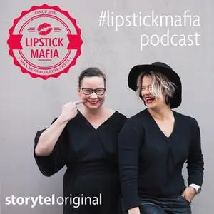 «Lipstick Mafia -podcast: Fifty Shades of Vanilla» by Lipstick Mafia