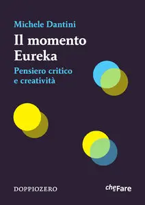 Michele Dantini – Il momento Eureka