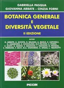 Gabriella Pasqua, Giovanna Abbate, Cinzia Forni, "Botanica generale e biodiversità vegetale"