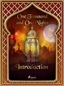 «The Arabian Nights: Introduction» by One Nights, One Thousand