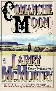 Comanche Moon - Larry McMurtry