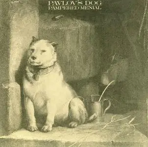 Pavlov's Dog - Pampered Menial (1975) {2008, Reissue}