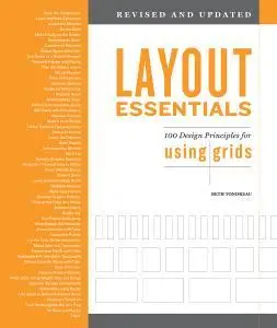 Layout Essentials: 100 Design Principles for Using Grids