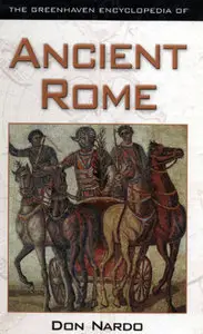  Don Nardo, '"The Greenhaven Encyclopedias Of - Ancient Rome"