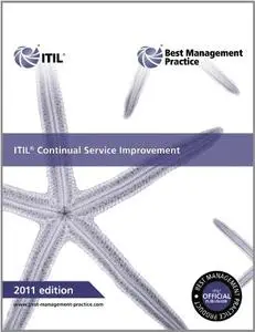 ITIL Continual Service Improvement (Best Management Practices) (Repost)