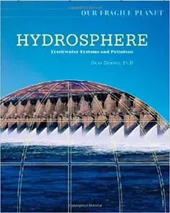 Hydrosphere: Freshwater Systems and Pollution