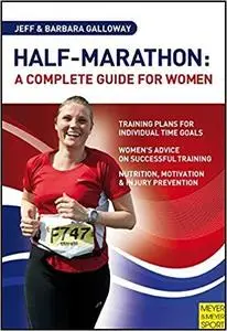 Half-Marathon: A Complete Guide for Women