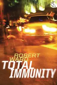 «Total Immunity» by Robert Ward