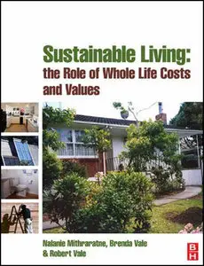 Sustainable Living: the Role of Whole Life Costs and Values (Repost)