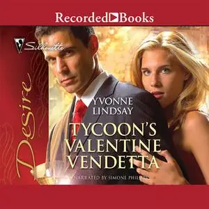 «Tycoon's Valentine Vendetta» by Yvonne Lindsay