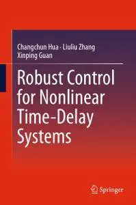 Robust Control for Nonlinear Time-Delay Systems