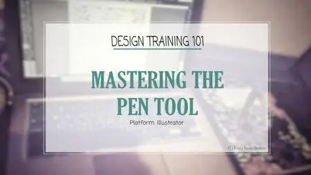 Design Training 101: Mastering the Pen Tool