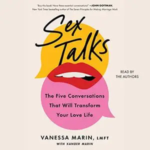 Sex Talks: The 5 Conversations That Will Transform Your Love Life [Audiobook]