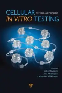 Cellular In Vitro Testing: Methods and Protocols (repost)