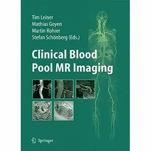 Clinical Blood Pool MR Imaging [Repost]