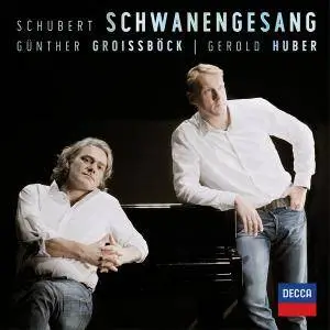 Günther Groissböck & Gerold Huber - Schubert: Schwanengesang (2017)