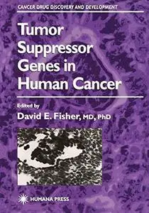 Tumor Suppressor Genes in Human Cancer