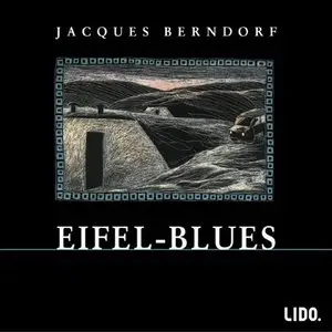 Jacques Berndorf - Eifel-Blues