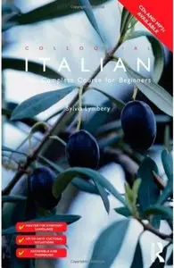 Colloquial Italian: The Complete Course for Beginners [Repost]