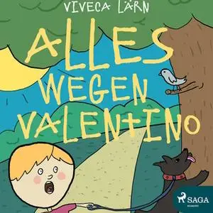 «Alles wegen Valentino» by Viveca Lärn