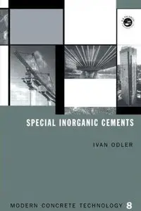Special Inorganic Cements (Modern Concrete Technology) (Repost)