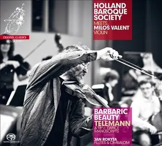 Jan Rokyta,  Milos Valent -  Telemann & 18th-Century Dance Manuscripts: Barbaric Beauty (2011)