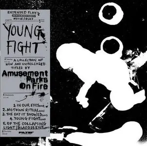 Amusement Parks On Fire - Young Fight