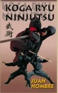 Koga Ryu Ninjutsu Empty Hands