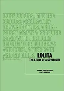 Lolita - The Story of a Cover Girl: Vladimir Nabokov's Novel in Art and Design