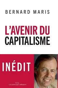 Bernard Maris, "L'avenir du capitalisme"