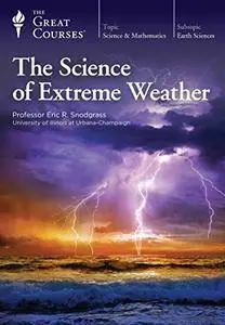 The Science of Extreme Weather [HD]