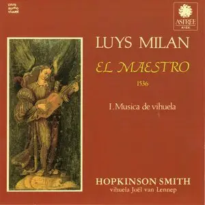 Luís de Milán - Música de Vihuela I: El Maestro (1984)