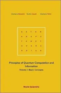 Principles of Quantum Computation and Information Vol. 1: Basic Concepts