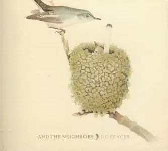 And The Neighbors - No Fences (2015) {And The Neighbors 1}